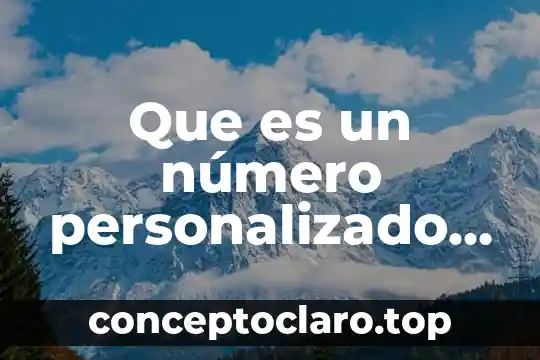 Que es un número personalizado en whatsapp
