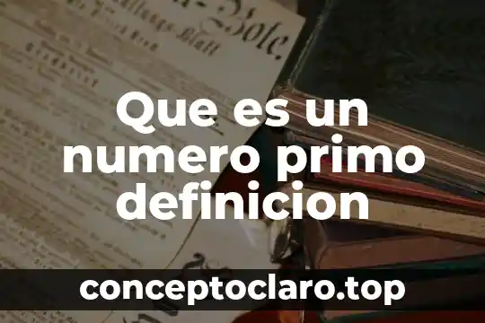 Qué es el número de factura 8 Que es un numero primo definicion