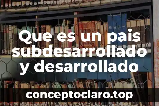 Que es un pais nordico yahoo 4 Que es un pais subdesarrollado y desarrollado
