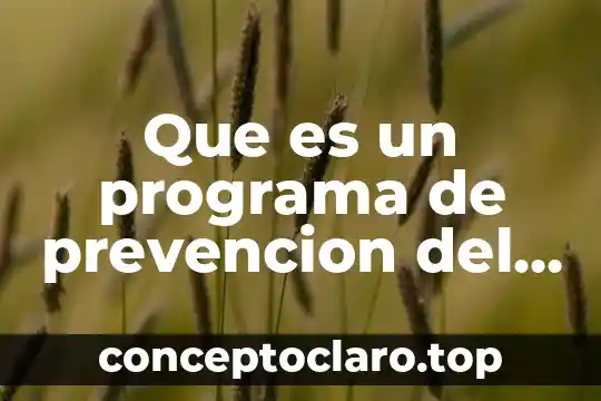 Que es un programa de prevencion del cancer