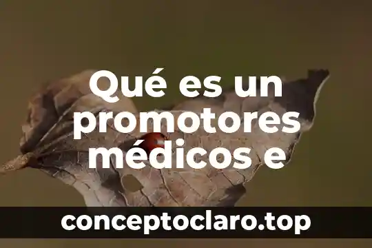 Qué es un deducible en gastos médicos 8 Qué es un promotores médicos e