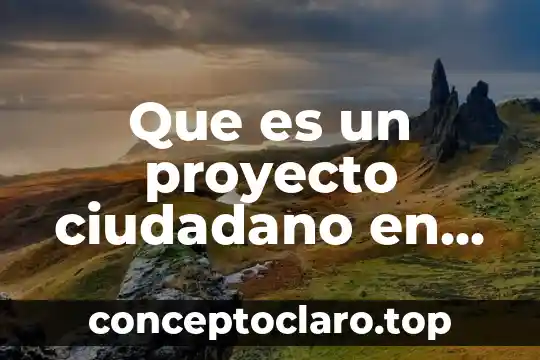 Que es un proyecto ciudadano en guatemala