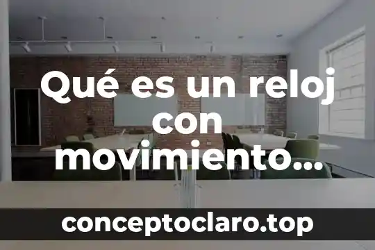 Reloj computadora que es 6 Qué es un reloj con movimiento japonés