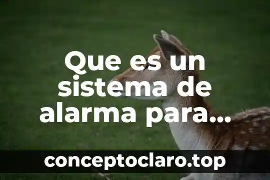Qué es un sistema en telecomunicaciones 3 Que es un sistema de alarma para telecomunicaciones