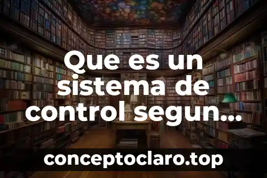 Que es entrenamiento segun chiavenato 7 Que es un sistema de control segun chiavenato