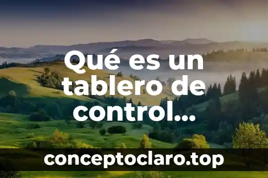 Qué es un tablero de control automatización