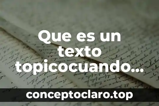 Que es un texto topicocuando un refan es explicito