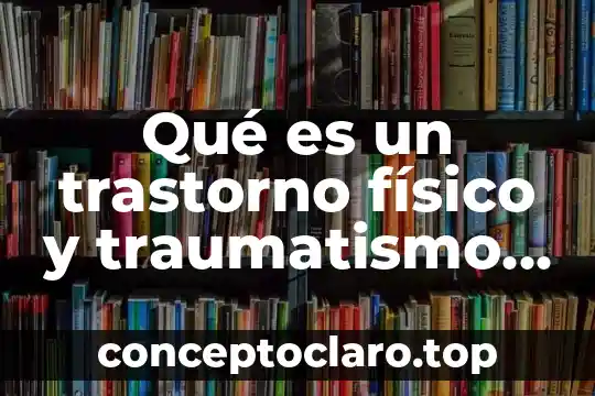 Qué es un trastorno físico y traumatismo en perros