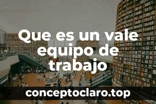 Que es equipo de analisis elemental 5 Que es un vale equipo de trabajo