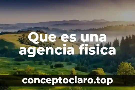 Qué es una agencia de viajes definición 4 Que es una agencia fisica