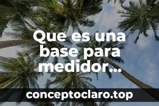 Que es una base para medidor rectangular