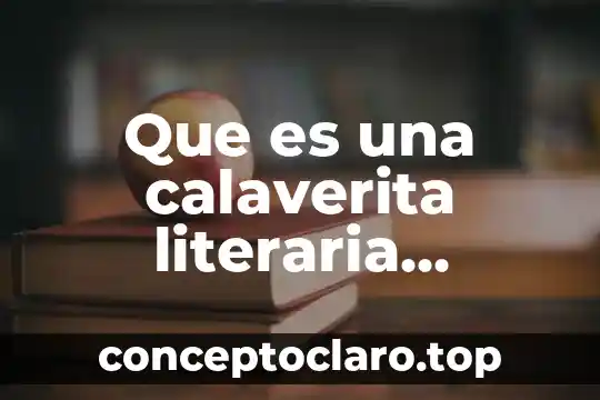 Que es una calaverita literaria ejemplos para maestros