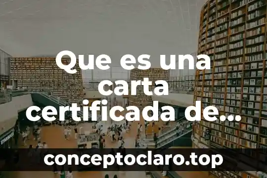 Que es un acta de nacimiento certificada en mexico 3 Que es una carta certificada de la escuela