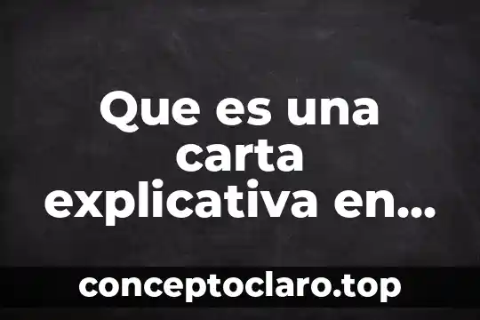 Que es una carta explicativa en una tesis