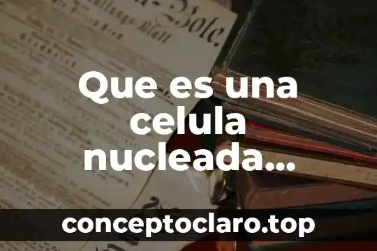 Que es una celula nucleada totipotencial