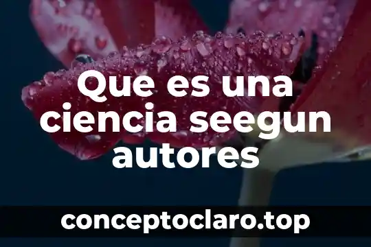 Que es absorcion de agua en los suelos agricolas autores 8 Que es una ciencia seegun autores