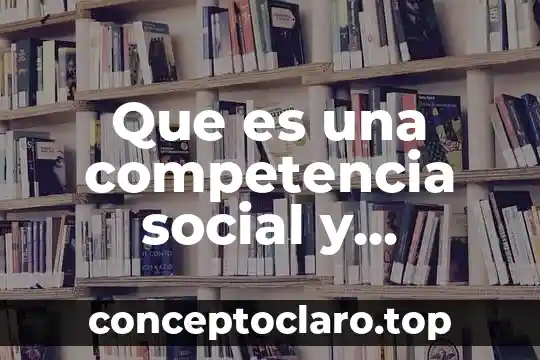Qué es la alianza ciudadana en México 5 Que es una competencia social y ciudadana