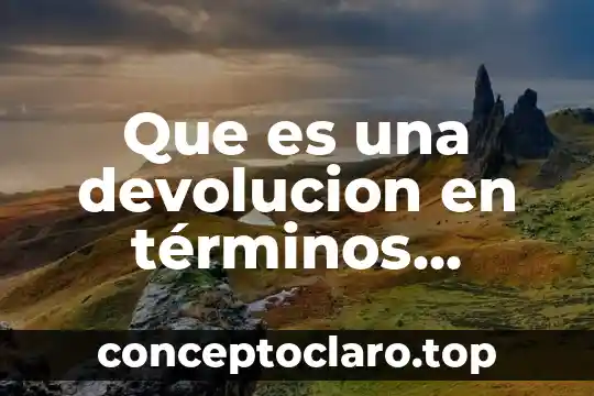 Qué es cheques en circulación en contabilidad 3 Que es una devolucion en términos contabilidad