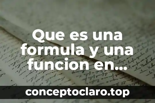 Que es una formula y una funcion en informatica