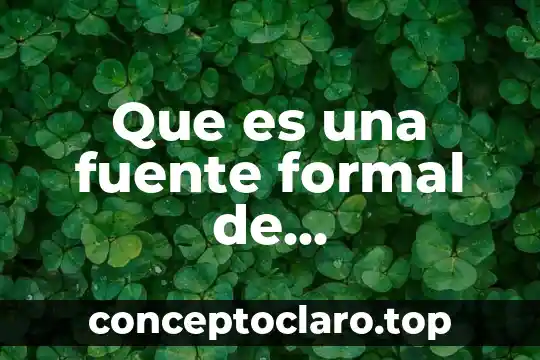 Que es color de fuente en word que es 6 Que es una fuente formal de investigación