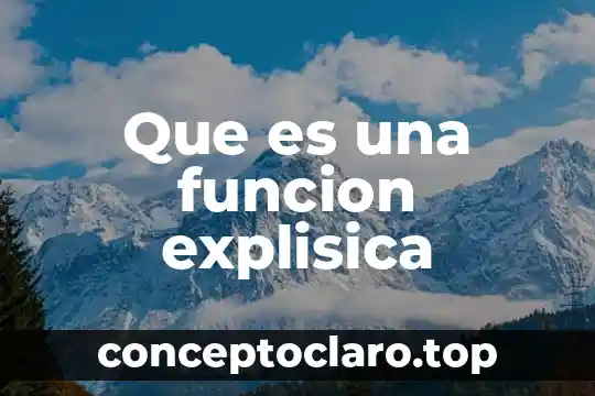 Que es funcion de control 3 Que es una funcion explisica