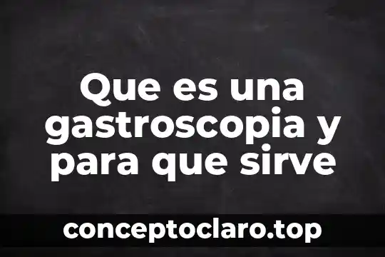 Que es la exprecion corporal y para que sirve 8 Que es una gastroscopia y para que sirve