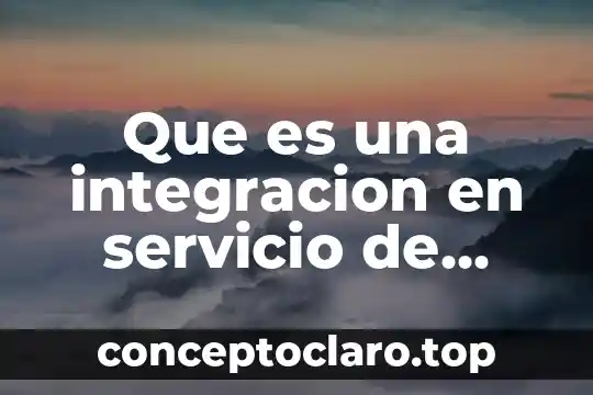 Que es una integracion en servicio de mensajeria