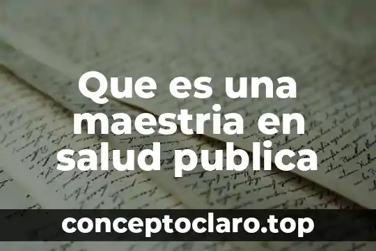 Que es mejor una especialidad o una maestría 3 Que es una maestria en salud publica