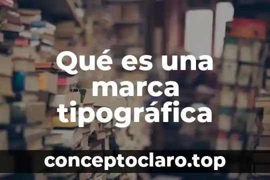 Que es una exhibicion color referente de marca 7 Qué es una marca tipográfica