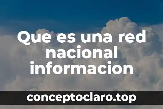 Información sobre la resonancia magnética que es 6 Que es una red nacional informacion