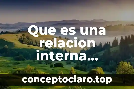 Que es una relacion interna estrategica