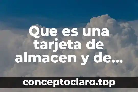 Que es gestion de marketing digital en universidades 5 Que es una tarjeta de almacen y de clientes