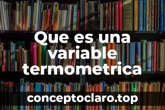 Que es la variable pro ocion en merca 3 Que es una variable termometrica