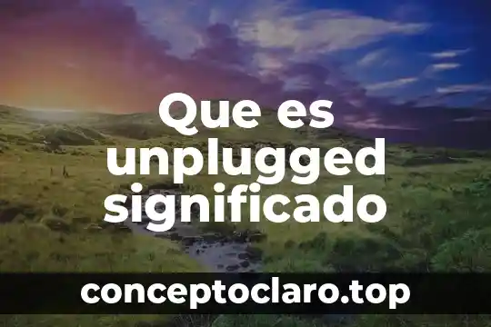 Qué es esquivar significado 5 Que es unplugged significado