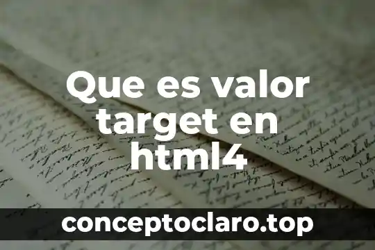 Que es valor target en html4