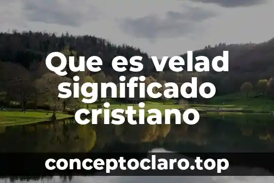 Que es el significado de semoviente 3 Que es velad significado cristiano