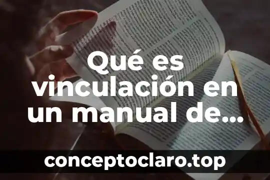 Qué es vinculación en un manual de marca