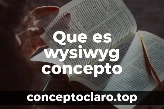 Que es wysiwyg concepto