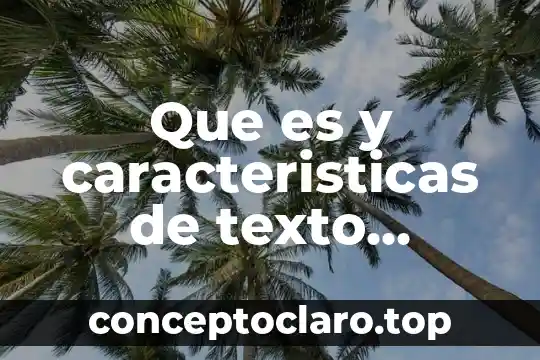 Que es y caracteristicas de texto expositivo