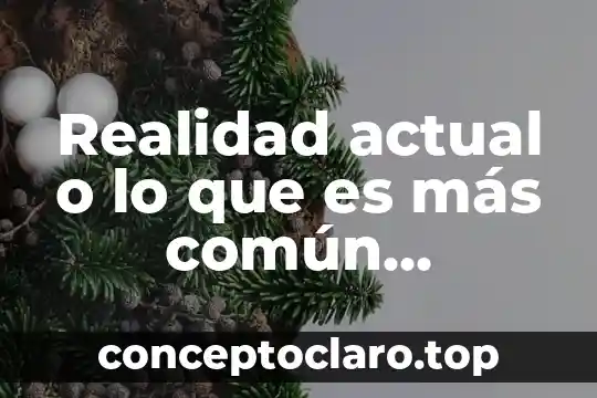 Que es realidad virtual en la medicina 8 Realidad actual o lo que es más común realidad virtual