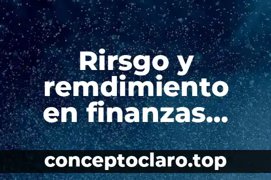 Que es el mercado de dinero en finanzas 3 Rirsgo y remdimiento en finanzas articulos de investigacion