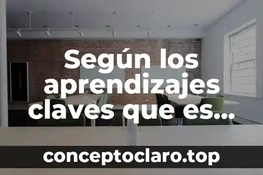Según los aprendizajes claves que es el desarrollo