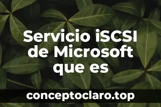 Que es microsoft powerpoint yahoo 8 Servicio iSCSI de Microsoft que es