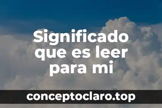 Que es velocidad con significado 8 Significado que es leer para mi