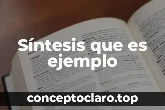 Biblioteca url que es ejemplo 5 Síntesis que es ejemplo