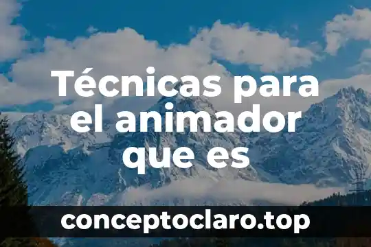 Técnicas de autocontrol que es 5 Técnicas para el animador que es