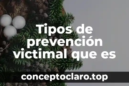 Galaxias tipos y que es 6 Tipos de prevención victimal que es