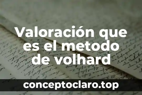 Que es el metodo sexagonal 6 Valoración que es el metodo de volhard